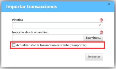 Casilla de verificación «actualizar solo la transacción existente»