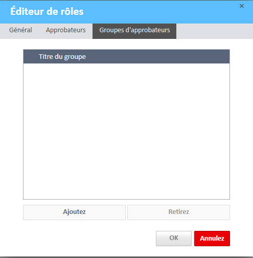 Fenêtre Éditeur de rôles, onglet Groupes d'approbateurs
