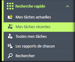 L'option « Mes tâches récentes » du menu de navigation Recherche rapide du Gestionnaire de dépenses