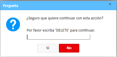 Solicitud de confirmación que le pide que escriba "ELIMINAR" para continuar con la eliminación.