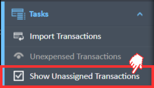 Show Unassigned Transactions menu option in the Tasks navigation menu