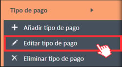 Opción de menú Editar tipo de pago en el menú de navegación Tipo de pago
