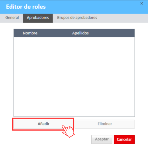 Ventana Editor de roles Pestaña Aprobadores botón Agregar