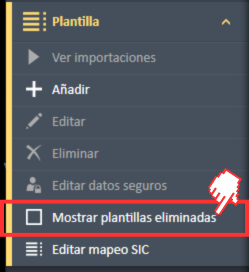 Mostrar la opción de menú Plantillas eliminadas en el menú de navegación de Plantillas.