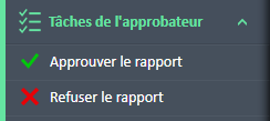 Boutons Approuver ou Refuser dans le menu de navigation Tâches de l'approbateur
