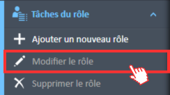 Option de menu Modifier le rôle dans le menu de navigation Tâches du rôle